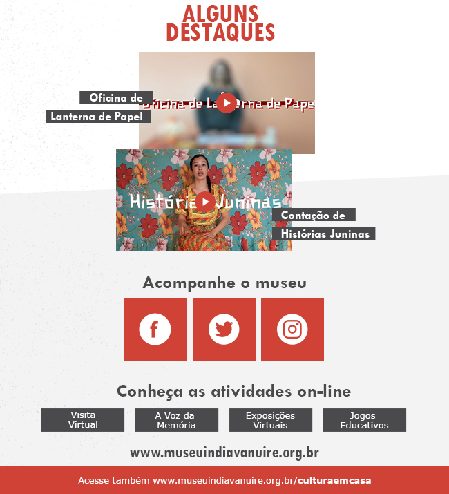 A imagem alguns destaques do mês contendo atividades propostas pelo museu a serem realizadas em seu lar.
