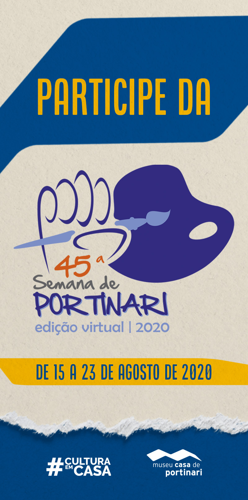 #PraCegoVer - Descrição da imagem para cegos: a imagem mostra, num fundo claro que parece um papel, o logo da Semana de Portinari ao centro. A arte é uma paleta de tinta azul e a ilustração de uma mão segurando um pincel, abaixo aparece escrito “45ª Semana de Portinari – edição virtual 2020”. Numa faixa azul no topo está escrito: “Participe da”, seguido do logo, depois o texto: “De 15 a 23 de agosto de 2020” e logo do aniversário de Brodowski.