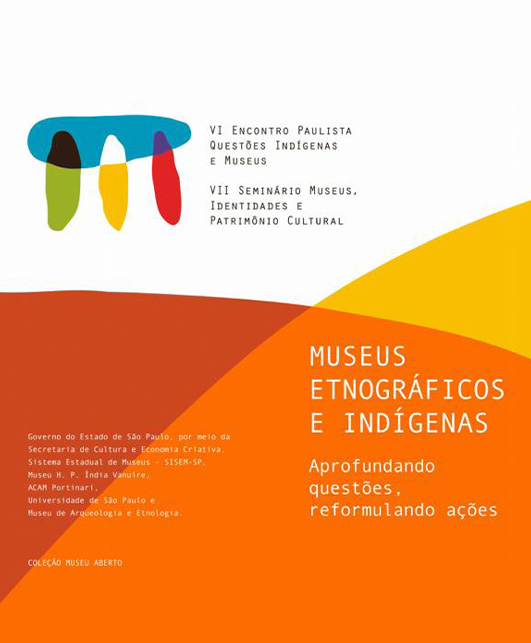 #PraCegoVer - Descrição da imagem para cegos: a imagem mostra a capa do e-book. Ela tem dois semicírculos entrelaçado até a metade da imagem, com as cores laranja, amarelo e vinho. No topo, num fundo branco, está o logo do evento e na lateral inferior direita está escrito: “Museus Etnográficos e Indígenas – aprofundando questões, reformulando ações".