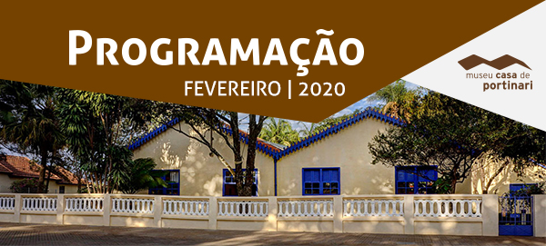A imagem começa com uma foto da fachada do Museu Casa de Portinari: duas casinhas simétricas no formato de um pentágono, o acabamento do telhado e as janelas são azuis, já as paredes são amarelas, bem claras. Árvores altas e um balaustre decorado estão em frente ao imóvel.  Em uma tarja marrom, no topo está escrito Programação Janeiro 2020. No canto, a marca do Museu.