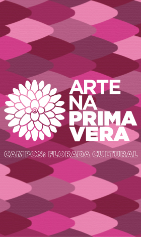 card com fundo geométrico em diferentes tons de roxo mostra o logo da série Arte na Primavera e mostra o texto “Campos: Florada Cultural”