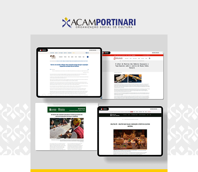 Imagem com o logotipo da ACAM Portinari centralizado na parte superior, sobre fundo claro. Abaixo, quatro telas exibem textos de diferentes boletins, relacionadas a ações educativas e pesquisas dos museus da ACAM. Os dispositivos estão dispostos em duas fileiras: na parte superior, dois textos com fundo branco; na inferior, uma com fotografia de pessoas em atividade artesanal e outra com peças de cerâmica e cestarias expostas. Elementos gráficos da identidade visual da organização aparecem nas laterais e na base da imagem.